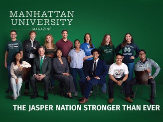 Cover of the Manhattan University Summer 2026 Magazine profiling Seventeen students and recent graduates show what it means to be a Jasper today